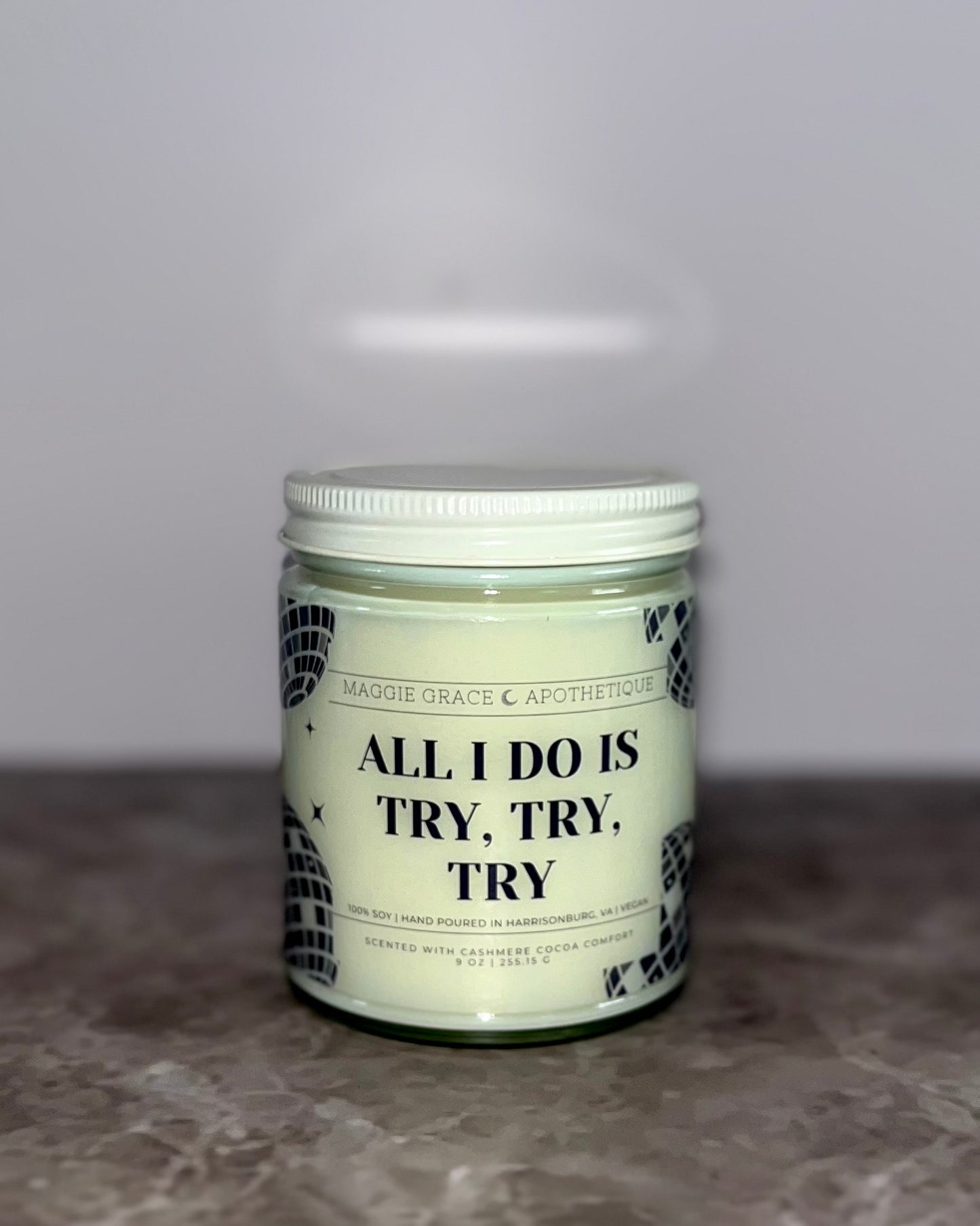 Try, Try, Try Candle (9oz)